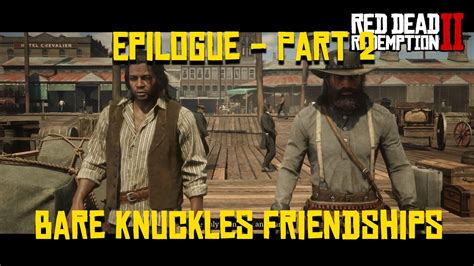 Red Dead Redemption 2: Bar Knuckle Friendships .